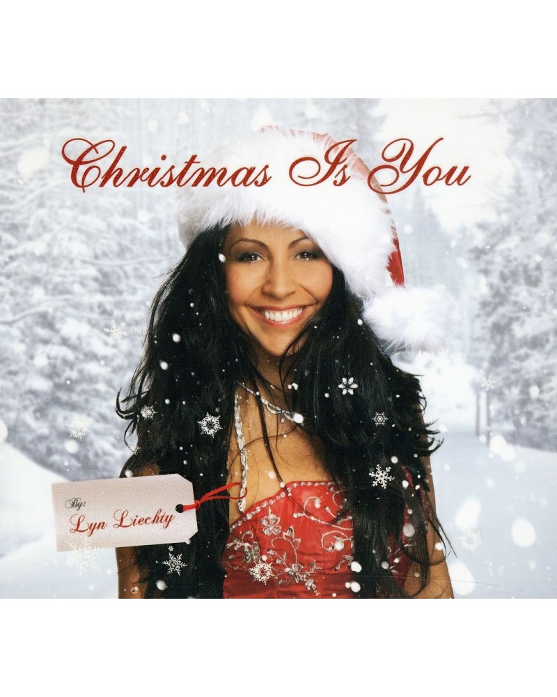 Lyn Liechty CHRISTMAS IS YOU CD $4.09 CD