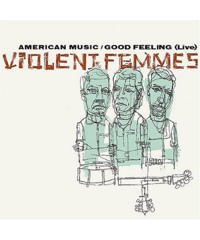 Violent Femmes AMERICAN MUSIC / GOOD FEELING: LIVE Vinyl Record $2.09 Vinyl