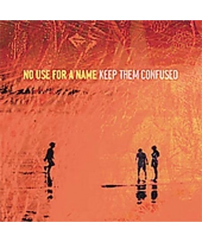 No Use For A Name Keep Them Confused Vinyl Record $5.61 Vinyl