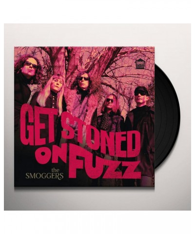 The Smoggers Get Stoned on Fuzz Vinyl Record $18.50 Vinyl