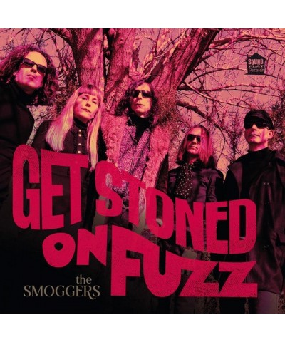 The Smoggers Get Stoned on Fuzz Vinyl Record $18.50 Vinyl