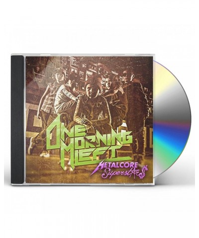 One Morning Left METALCORE SUPERSTARS CD $6.60 CD