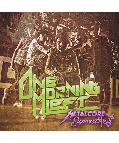 One Morning Left METALCORE SUPERSTARS CD $6.60 CD